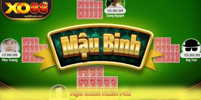 Mậu Binh Miễn Phí