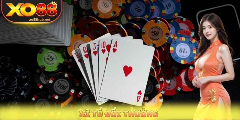 Xì Tố Đổi Thưởng